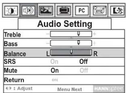 Audio Setting Treble Bass Balance L R SRS On Off Mute On Off Return : Adjust Menu Next HANN FREE