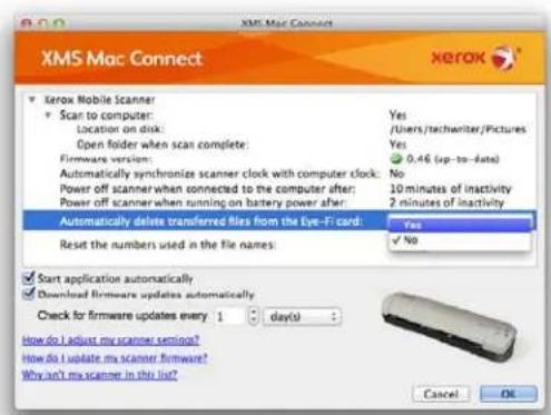 XMS Mac Connect Xerox Xerox Mobile Scanner Scan to computer: Location on disk: Open folder when scan complete: Firmware version: Automatically synchronize scanner clock with computer clock: Power off scanner when connected to the computer after: Power off scanner when running on battery power after: Automatically delete transferred files from the eye-Fi card: Reset the numbers used in the file names: Start application automatically Download firmware updates automatically Check for firmware updates every 1 day(s) How do I adjust my scanner settings? How do I update my scanner firmware? Why isn't my scanner in this list? Yes /Users/techwriter/Pictures Yes 0.46 (up-to-date) No 10 minutes of inactivity 2 minutes of inactivity Yes No Cancel OK