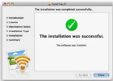 Install Eye-Fi The installation was completed successfully. Introduction License Destination Select Installation Type Installation Summary The installation was successful. The software was installed. Go Back Close