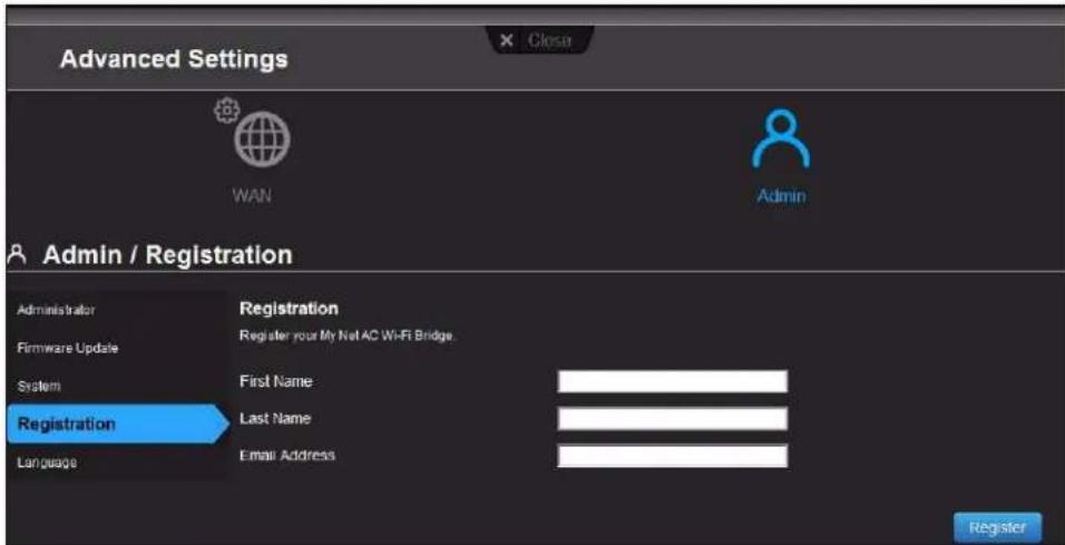 Advanced Settings WAN Admin Admin / Registration Administrator Firmware Update System Registration Language Registration Register your My Net AC Wi-Fi Bridge First Name Last Name Email Address Register