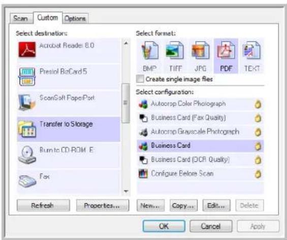 Scan Custom Options Select destinations: Acrobat Reader: 8.0 Presiol BioCard5 ScanSoft FapoPort Transfer to Storage Burn to CD-ROM E Fax Refresh Properties... New... Copy... Edit... Delete Select format: BMP TIFF JPG PDF TEKT Create single image files Select configuration: Autocrop Color Photograph Business Card (Fax Quality) Autocrop Gravscale Photograph Business Card Business Card (DCF Quality) Configure Before Scan OK Cancel Apply