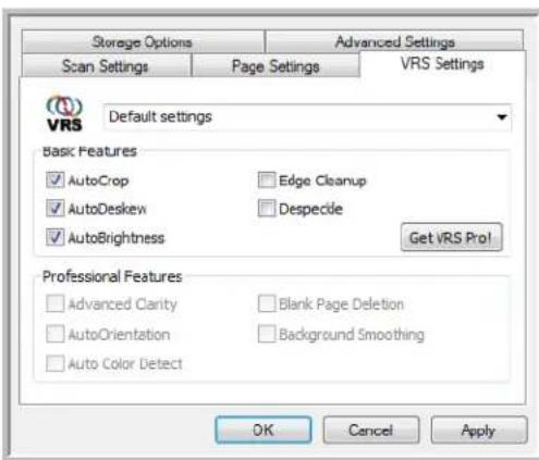 Storage Options Scan Settings Advanced Settings Page Settings VRS Settings Default settings Basic Features ✓ AutoCrop ✓ AutoDeskew ✓ AutoBrightness ✓ Edge Cleanup ✓ Despecide Get VRS Pro! Professional Features ✓ Advanced Clarity ✓ AutoOrientation ✓ Auto Color Detect Blank Page Deletion Background Smoothing OK Cancel Apply