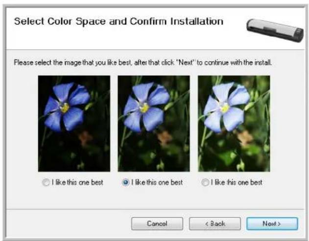 Select Color Space and Confirm Installation Please select the image that you like best, after that click "Next" to continue with the install. I like this one best I like this one best I like this one best Cancel < Back Next >