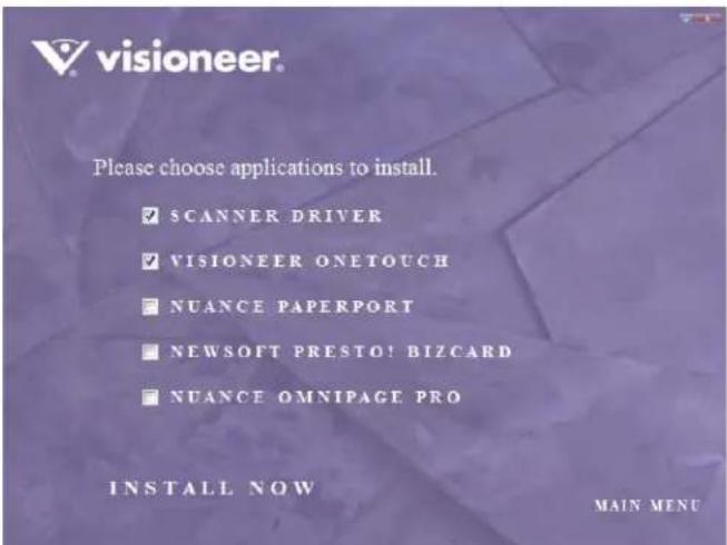 visioneer. Please choose applications to install. ✓ SCANNER DRIVER ✓ VISIONEER ONETOUCH ■ NUANCE PAPERPORT ■ NEWSOFT PRESTO! BIZCARD ■ NUANCE OMNIPAGE PRO INSTALL NOW MAIN MENU