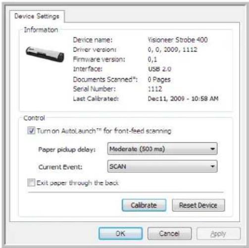 Device Settings Information Device name: Visioneer Strobe 400 Driver version: 0, 0, 2009, 1112 Firmware version: 0,1 Interface: USB 2.0 Documents Scanned*: 0 Pages Serial Number: 1112 Last Calibrated: Dec11, 2009 - 10:58 AM Control ✓ Turn on AutoLaunch™ for front-feed scanning Paper pickup delay: Moderate (500 ms) Current Event: SCAN □ Exit paper through the back Calibrate Reset Device OK Cancel Apply