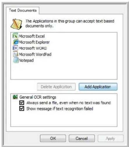 Text Documents The Applications in this group can accept text based documents only. Microsoft Excel Microsoft Explorer Microsoft WORD Microsoft WordPad Notepad Delete Application Add Application General OCR settings ✓ Always send a file, even when no text was found ✓ Show message if text recognition failed OK Cancel Apply