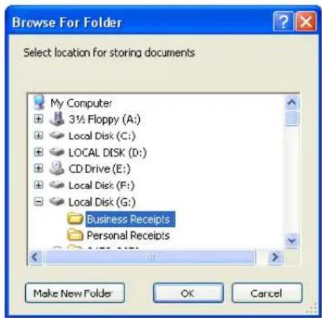 Browse For Folder Select location for storing documents My Computer 3½ Floppy (A:) Local Disk (C:) LOCAL DISK (D:) CD Drive (E:) Local Disk (F:) Local Disk (G:) Business Receipts Personal Receipts Make New Folder OK Cancel
