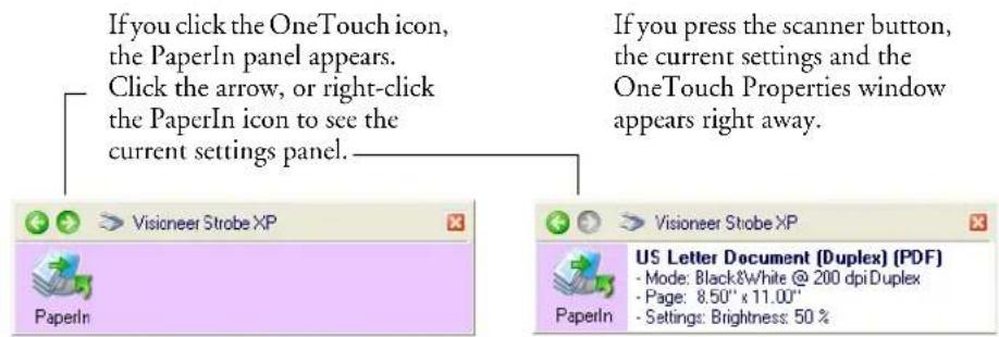 If you click the OneTouch icon, the PaperIn panel appears. Click the arrow, or right-click the PaperIn icon to see the current settings panel. If you press the scanner button, the current settings and the OneTouch Properties window appears right away. Visioneer Strobe XP US Letter Document (Duplex) (PDF) - Mode: Black&White @ 200 dpi Duplex - Page: 8.50" x 11.00" - Settings: Brightness: 50 %