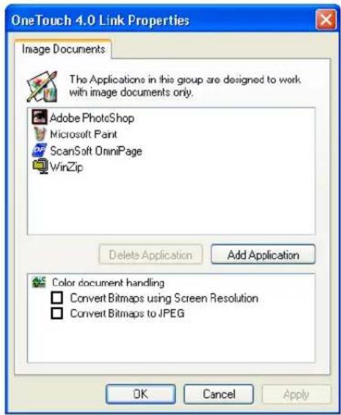 OneTouch 4.0 Link Properties Image Documents The Applications in this group are designed to work with image documents only. Adobe PhotoShop Microsoft Paint ScanSoft OnniPage WinZip Delete Application Add Application Color document handling Convert Bitmaps using Screen Resolution Convert Bitmaps to JPEG OK Cancel Apply