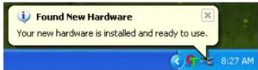 Found New Hardware Your new hardware is installed and ready to use.