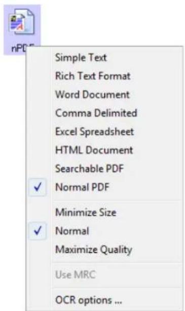 nPC Simple Text Rich Text Format Word Document Comma Delimited Excel Spreadsheet HTML Document Searchable PDF ✓ Normal PDF Minimize Size ✓ Normal Maximize Quality Use MRC OCR options ...