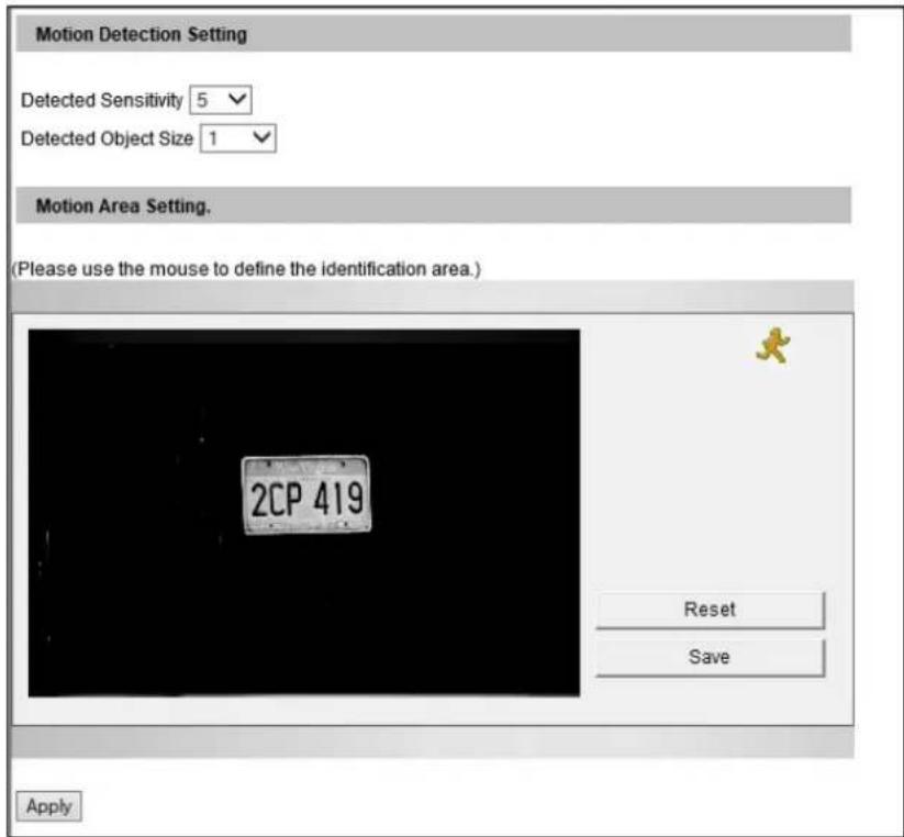 Motion Detection Setting Detected Sensitivity 5 ✓ Detected Object Size 1 ✓ Motion Area Setting. (Please use the mouse to define the identification area.) 2CP 419 Reset Save Apply