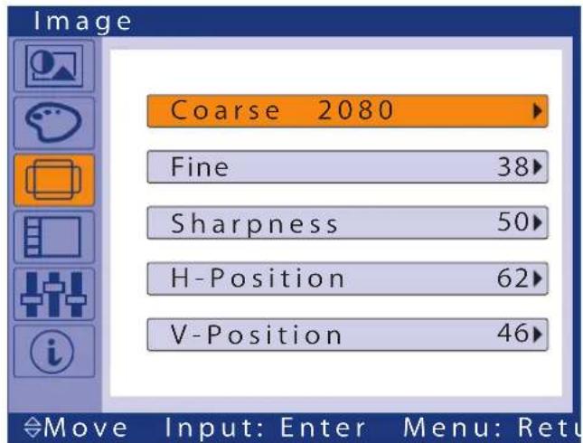 Image Coarse 2080 Fine 38 Sharpness 50 H-Position 62 V-Position 46 Move Input: Enter Menu: Retu