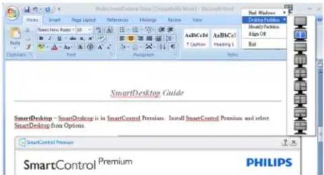 SmartDesktop Guide SmartDesktop - SmartDesktop is in SmartControl Premium. Install SmartControl Premium and select SmartDesktop from Options. SmartControl Premium SmartControl Premium PHILIPS