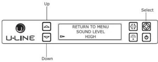 Up U-LINE RETURN TO MENU SOUND LEVEL HIGH Down Select
