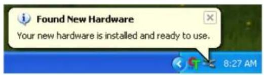 Found New Hardware Your new hardware is installed and ready to use.