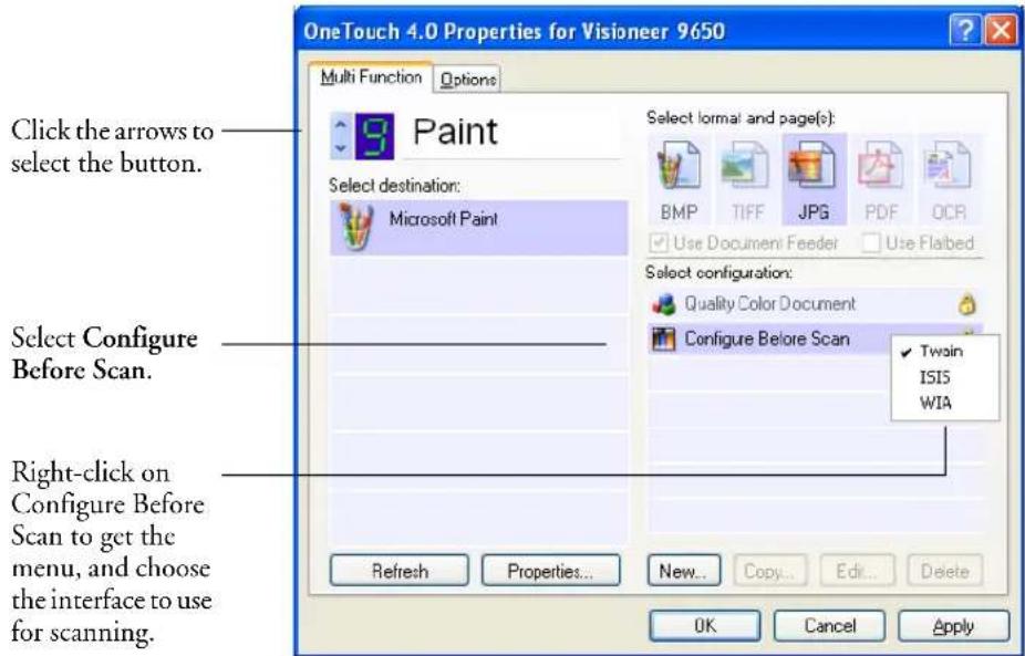 OneTouch 4.0 Properties for Visioneer 9650 Multi Function Options Click the arrows to select the button. Select Destination: Microsoft Paint Select formal and page(s): BMP TIFF JPG PDF OCR Use Document Feeder Use Flabed Select configuration: Quality Color Document Configure Before Scan ✓ Twain ISIS WIA Refresh Properties... New... Copy... Edit... Delete OK Cancel Apply