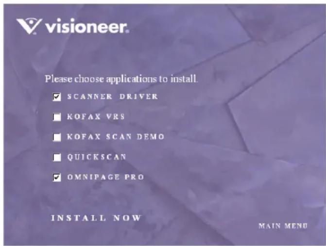 visioneer. Please choose applications to install. ✓ SCANNER DRIVER ■ KOFAX VRS ■ KOFAX SCAN DEMO ■ QUICKSCAN ✓ OMNIPAGE PRO INSTALL NOW MAIN MENU