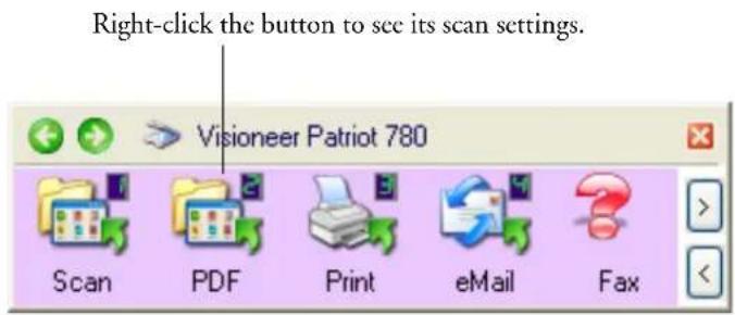 Right-click the button to see its scan settings. Visioneer Patriot 780 Scan PDF Print eMail Fax