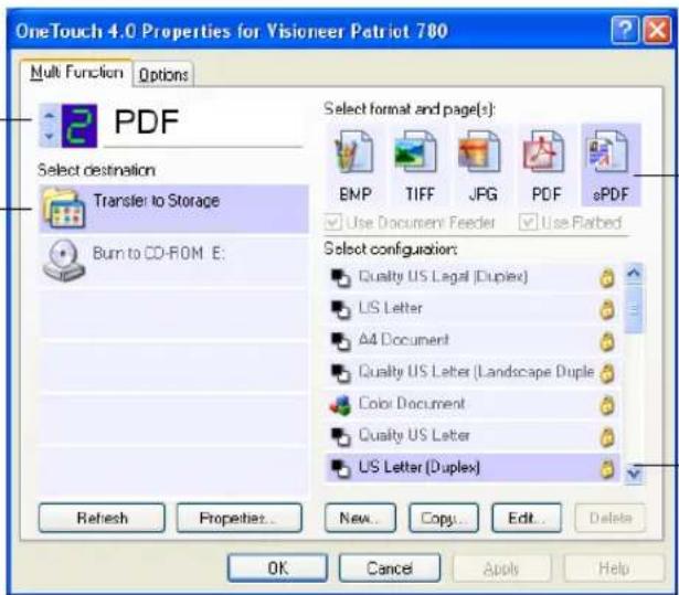 OneTouch 4.0 Properties for Visioneer Patriot 780 Multi Function Options PDF Select destination Transfer to Storage Burn to CO-ROM E: Select format and page(s): BMP TIFF JPG PDF ePDF Use Document Feeder Use Plated Select configuration: Quality US Legal (Duplex) US Letter A4 Document Quality US Letter (Landscape Duple) Color Document Quality US Letter US Letter (Duplex) Refresh Properties... New... Copy... Edit... Delete OK Cancel Apps Help