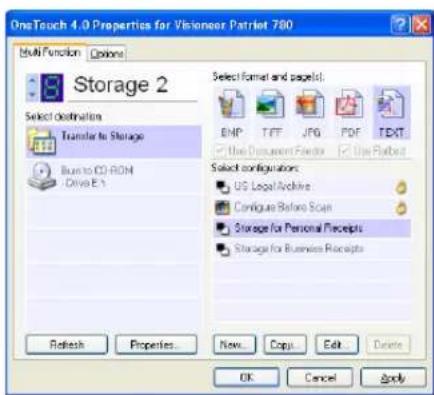 OneTouch 4.0 Properties for Visioner Patriot 780 Multi-Function Options Storage 2 Select Destination Transfer to Storage Browse to CO-ROM Drive E:\ Refresh Properties... New... Copies... Edit... Delete Select Format and page(s): BNP TFF JPG PDF TEXT Use Document Factor Use Parfost Select configurations: US Legal Active Configure Before Scan Storage for Personal Receipts Storage for Business Receipts OK Cancel Apply