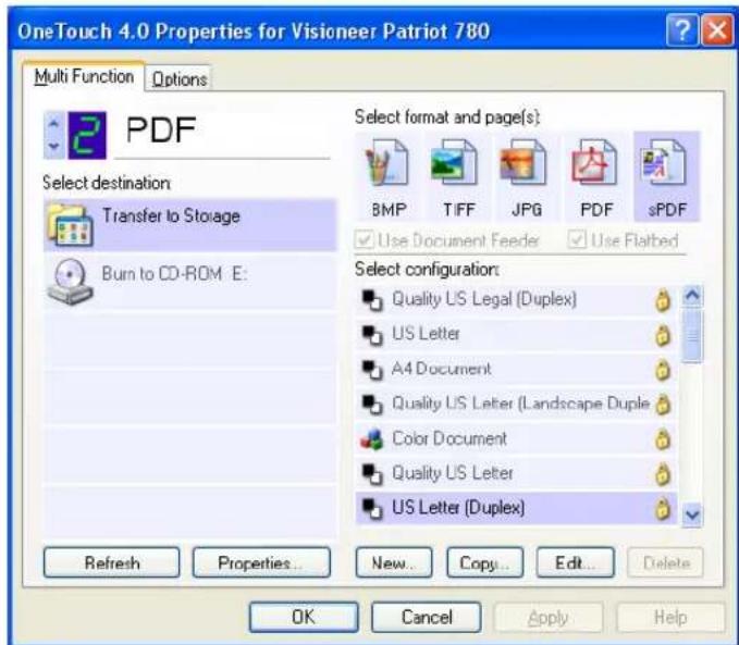 OneTouch 4.0 Properties for Visioneer Patriot 780 Multi Function Options PDF Select destination Transfer to Storage Burn to CD-ROM E: Select format and page(s): BMP TIFF JPG PDF sPDF Use Document Feeder Use Flatbed Select configuration: Quality US Legal (Duplex) US Letter A4 Document Quality US Letter (Landscape Duple) Color Document Quality US Letter US Letter (Duplex) Refresh Properties... New... Copy... Edit... OK Cancel Apply Help