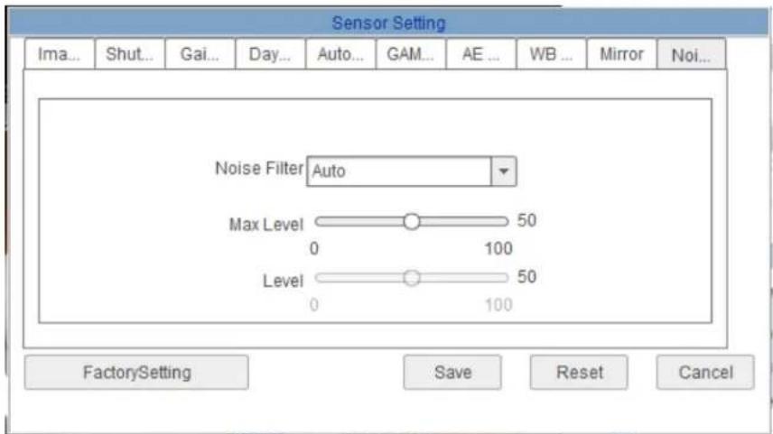 Sensor Setting Ima... Shut... Gai... Day... Auto... GAM... AE ... WB ... Mirror Noi... Noise Filter Auto Max Level 50 0 100 Level 50 0 100 FactorySetting Save Reset Cancel