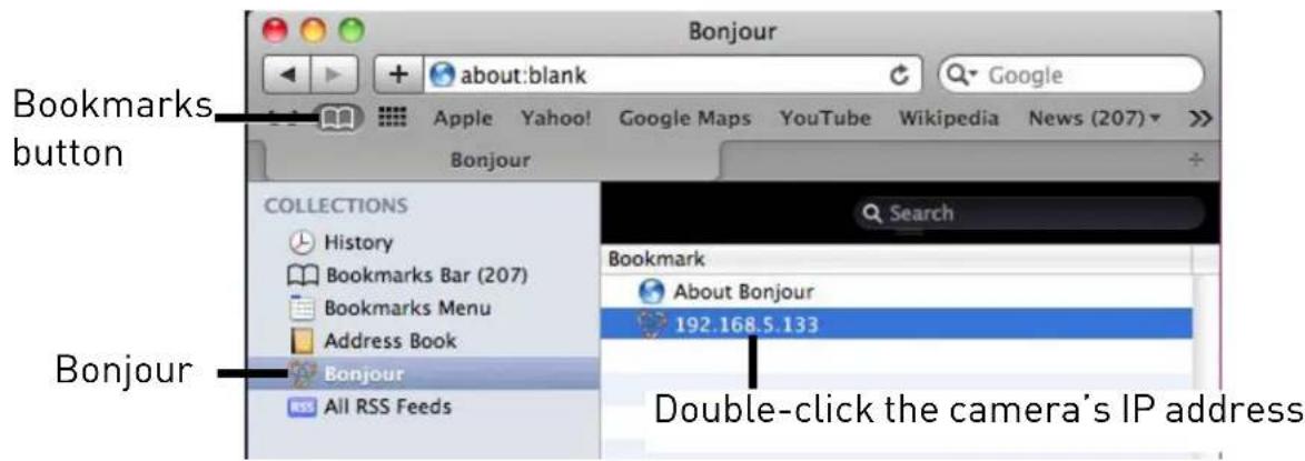 Bookmarks button Bonjour COLLECTIONS History Bookmarks Bar (207) Bookmarks Menu Address Book Bonjour All RSS Feeds Google Apple Yahoo! Google Maps YouTube Wikipedia News (207) ▶ Search Bookmark About Bonjour 192.168.5.133 Double-click the camera's IP address