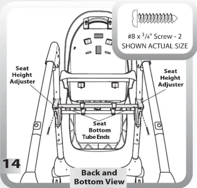 Seat Height Adjuster Seat Height Adjuster Seat Bottom Tube Ends #8 x 3/4" Screw - 2 SHOWN ACTUAL SIZE 14 Back and Bottom View