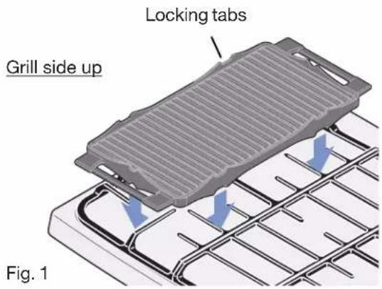 Locking tabs Grill side up Fig. 1