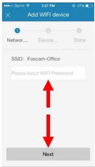 Add WIFI device 1 Network... Device... Done SSID: Foscam-Office Please Input WIFI Password Next