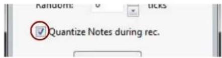 Random: 0 ticks Quantize Notes during rec.