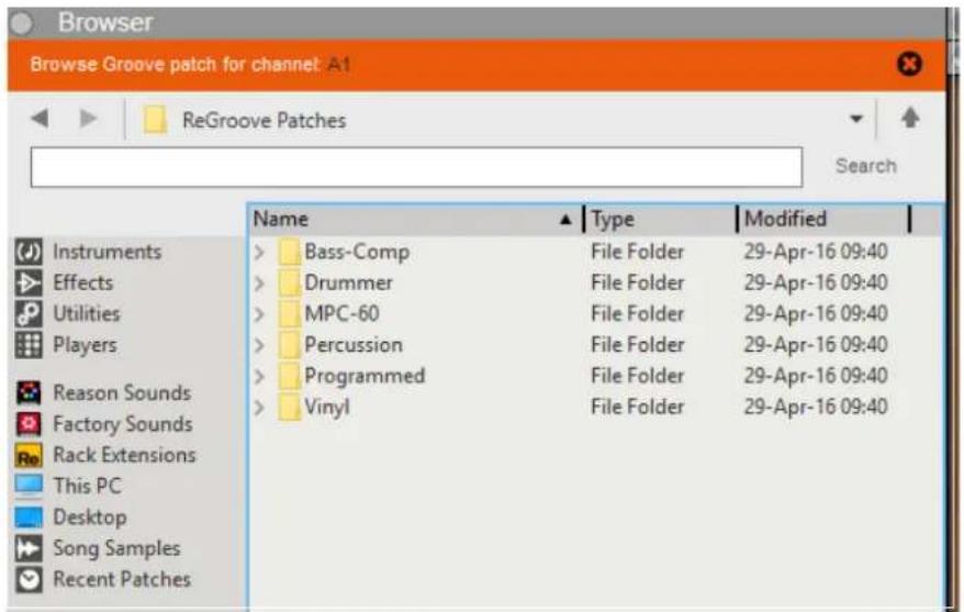 Browser Browse Groove patch for channel: A1 ReGroove Patches Search Name ▲ Type Modified Instruments Bass-Comp File Folder 29-Apr-16 09:40 Effects Drummer File Folder 29-Apr-16 09:40 Utilities MPC-60 File Folder 29-Apr-16 09:40 Players Percussion File Folder 29-Apr-16 09:40 Reason Sounds Programmed File Folder 29-Apr-16 09:40 Factory Sounds Vinyl File Folder 29-Apr-16 09:40 Rack Extensions This PC Desktop Song Samples Recent Patches
