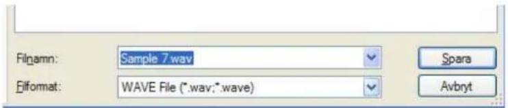 Filgamn: Sample 7.wav Eifmat: WAVE File (*.wav;*.wave) Spara Avbryt