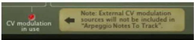CV modulation in use Note: External CV modulation sources will not be included in "Arpeggio Notes To Track".