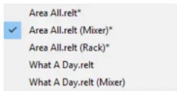 Area All.relt* ✓ Area All.relt (Mixer)* Area All.relt (Rack)* What A Day.relt What A Day.relt (Mixer)