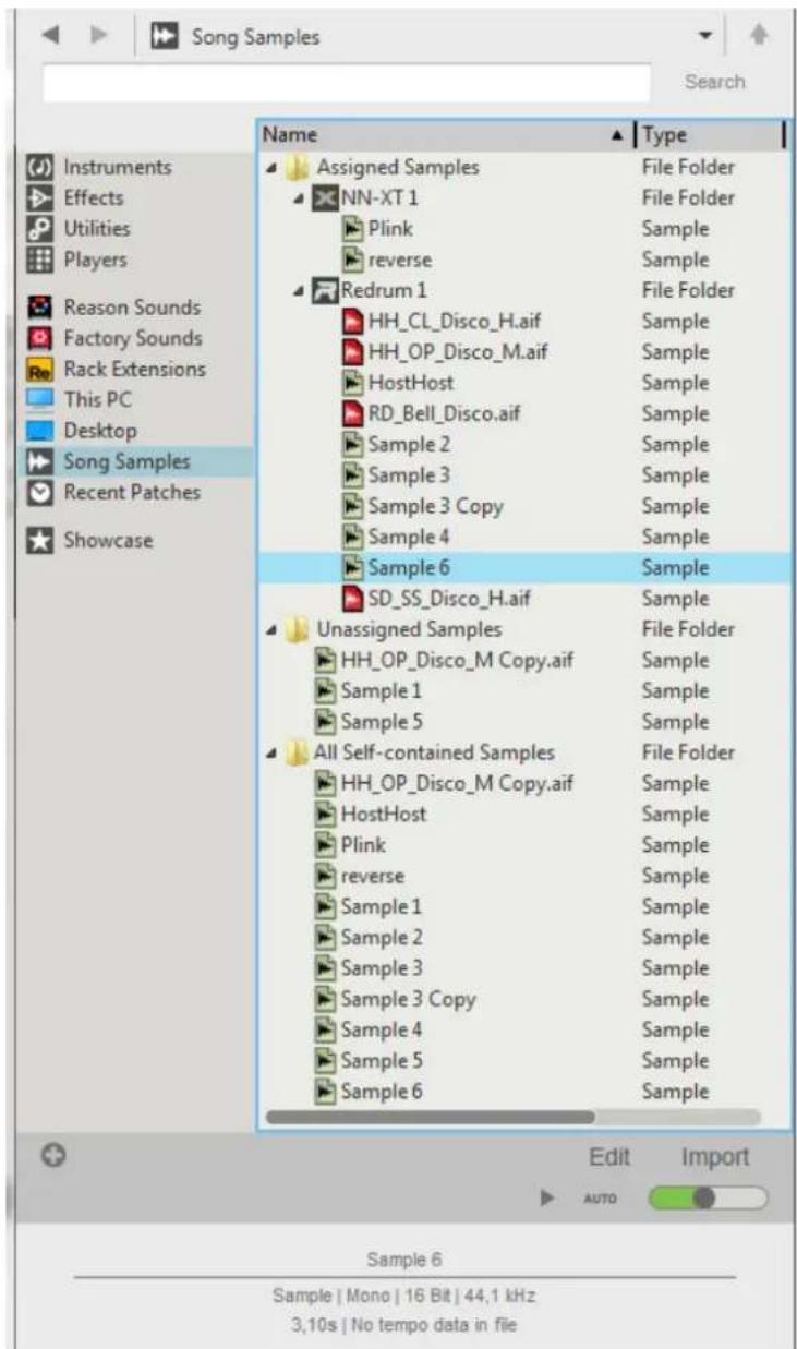 Song Samples Search Name Type Assigned Samples File Folder NN-XT 1 File Folder Plink Sample reverse Sample Redrum 1 File Folder HH_CL_Disco_H.aif Sample HH_OP_Disco_M.aif Sample HostHost Sample RD_Bell_Disco.aif Sample Sample 2 Sample Sample 3 Sample Sample 3 Copy Sample Sample 4 Sample Sample 6 Sample SD_SS_Disco_H.aif Sample Unassigned Samples File Folder HH_OP_Disco_M Copy.aif Sample Sample 1 Sample Sample 5 Sample All Self-contained Samples File Folder HH_OP_Disco_M Copy.aif Sample HostHost Sample Plink Sample reverse Sample Sample 1 Sample Sample 2 Sample Sample 3 Sample Sample 3 Copy Sample Sample 4 Sample Sample 5 Sample Sample 6 Sample Edit Import AUTO Sample 6 Sample | Mono | 16 Bit | 44,1 kHz 3,10s | No tempo data in file
