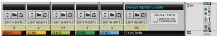 Default Masterina Suite EDIT INSERTS EDIT INSERTS EDIT INSERTS EDIT INSERTS EDIT INSERTS EDIT INSERTS EDIT INSERTS Signal PATH INSERTS PRE COMPRESSOR 8 4 176 4 4 352 SEND SEND SEND SEND SEND FX RETURN EQ