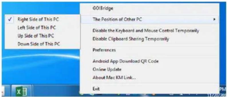 GO!Bridge The Position of Other PC Disable the Keyboard and Mouse Control Temporarily Disable Clipboard Sharing Temporarily Preferences Android App Download QR Code Online Update About Mac KM Link... Exit