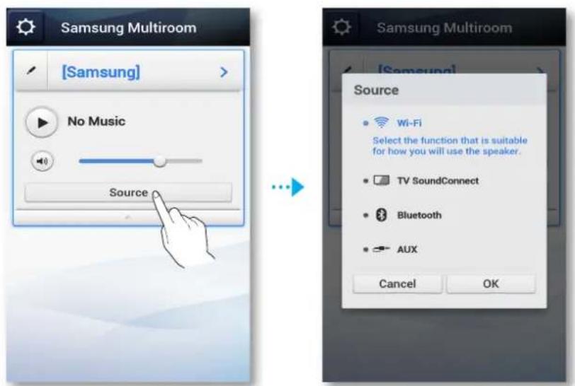 Samsung Multiroom [Samsung] No Music Source ... Samsung Multiroom [Samsung] Source Wi-Fi Select the function that is suitable for how you will use the speaker. TV SoundConnect Bluetooth AUX Cancel OK