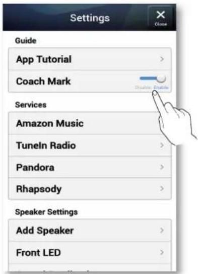 Settings Guide App Tutorial > Coach Mark Services Amazon Music Tuneln Radio > Pandora > Rhapsody > Speaker Settings Add Speaker > Front LED >