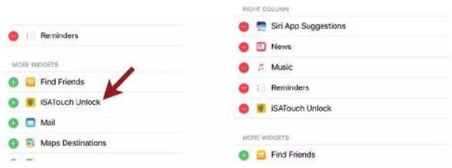 Reminders MORE WIDGETS Find Friends iSATouch Unlock Mail Maps Destinations RIGHT COLUMN Siri App Suggestions News Music Reminders iSATouch Unlock MORE WIDGETS Find Friends