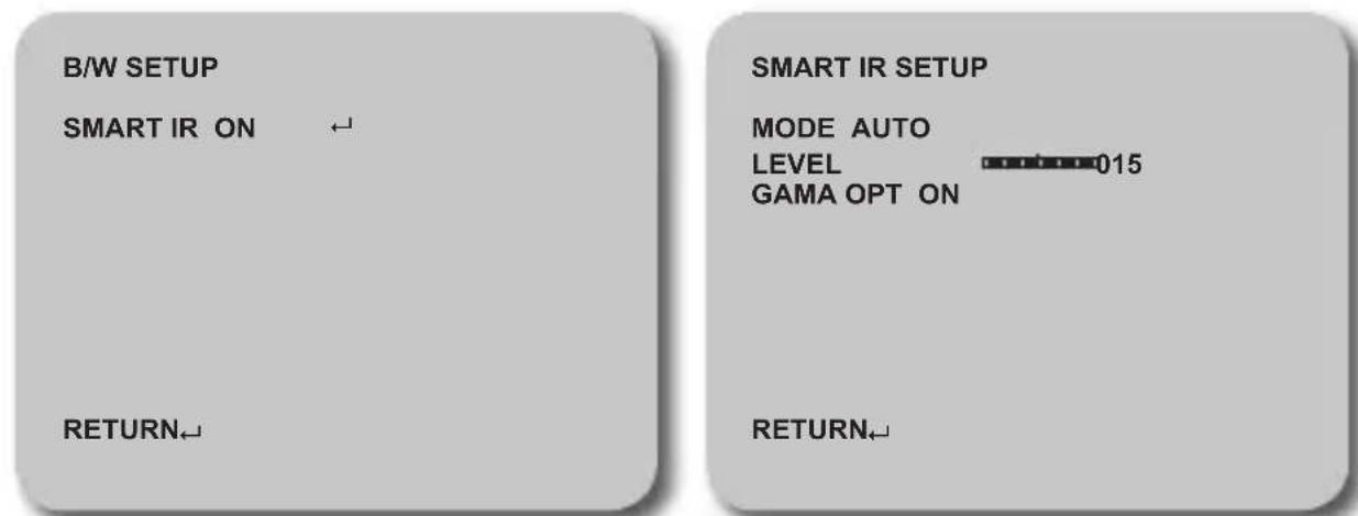 B/W SETUP SMART IR ON ← RETURN← SMART IR SETUP MODE AUTO LEVEL 015 GAMA OPT ON RETURN←