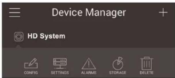 Device Manager + HD System CONFIG SETTINGS ALARMS STORAGE DELETE