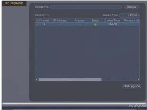 IPC UPGRADE Update File Browse Device(T/I) Device Type HDCVI ✓ Channel IP Address Process Status Device Type Firmware Type ✓ 1 - - + HDCVI - Start Upgrade IPC UPGRADE