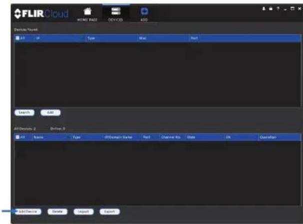 FLIR Cloud HOME BASE DEVICES ADD Device Playoff All Type Mail Mail Search Add All Devices 2 Drive 8 All Name Type HIDDomain Player Part Channel RIs Status OK Conversion Add Device Delete Import Export