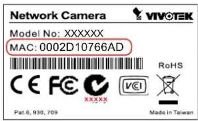 Network Camera VIVO TEK Model No: XXXXXX MAC: 0002D10766AD RoHS CE FC XXXX V©I Pat.6, 930, 709 Made in Taiwan