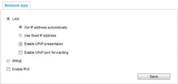 Network type LAN Get IP address automatically Use fixed IP address Enable UPnP presentation Enable UPnP port forwarding PPPoE Enable IPv6 Save
