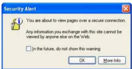 Security Alert You are about to view pages over a secure connection. Any information you exchange with this site cannot be viewed by anyone else on the Web. In the future, do not show this warning OK More Info