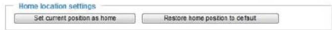 Home location settings Set current position as home Restore home position to default